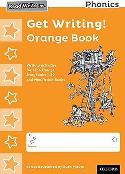 Read Write Inc - Phonics Set 4 Orange Get Writing! Books Pack of 10 (NC READ WRITE INC - PHONICS)