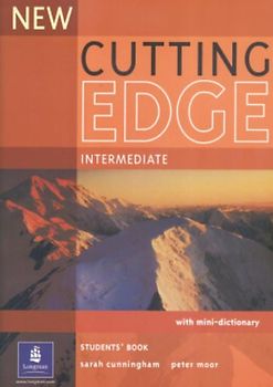 Cutting Edge Intermediate New Editions Coursebook. (Without key): Intermediate Student's Book - Sarah Cunningham