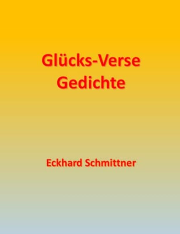 Glücks-Verse Gedichte