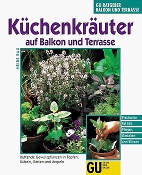 Küchenkräuter auf Balkon und Terrasse