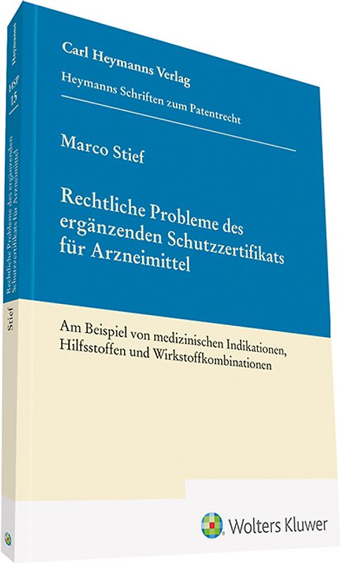 Rechtliche Probleme des ergänzenden Schutzzertifikats für Arzneimittel