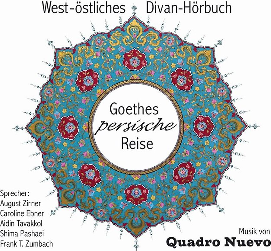 Goethes persische Reise