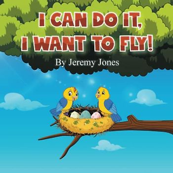 I Can Do It, I Can Fly!
