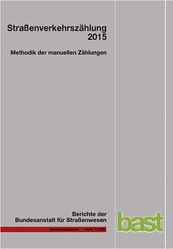 Straßenverkehrszählung 2015 - Methodik der manuellen Zählungen