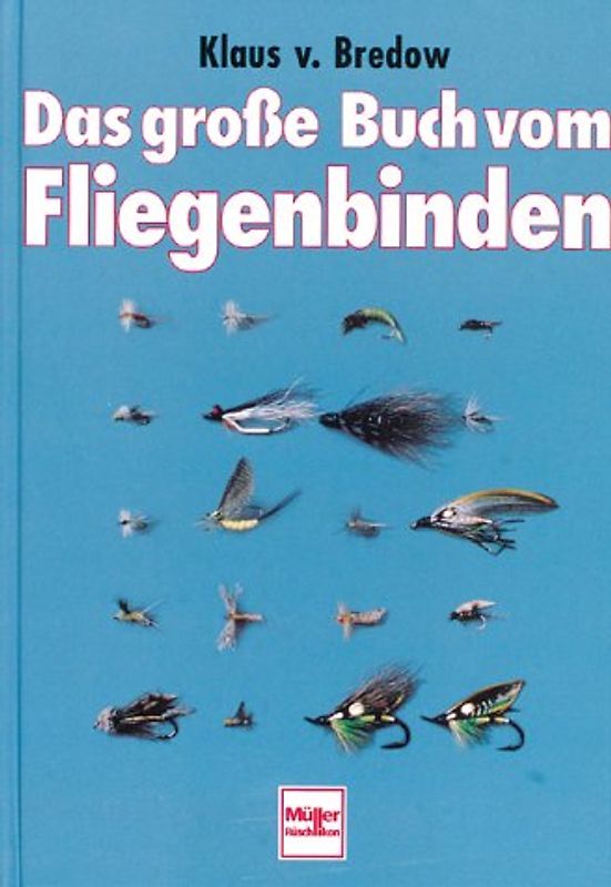 Das grosse Buch vom Fliegenbinden