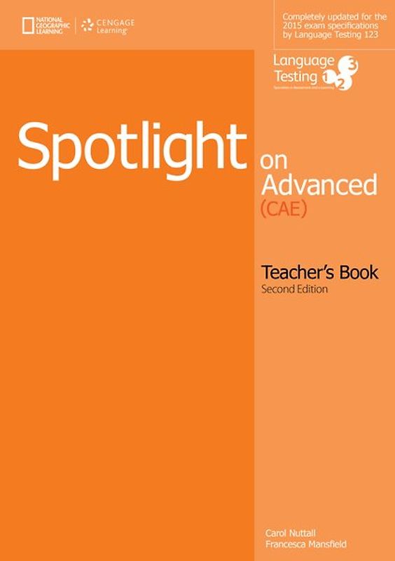 Spotlight on Advanced (CAE) Teacher's Book
