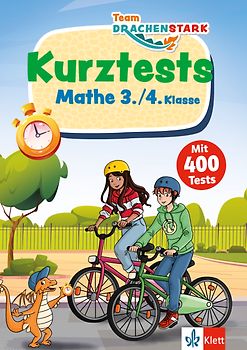 Klett Team Drachenstark: Kurztests Mathematik 3./4. Klasse