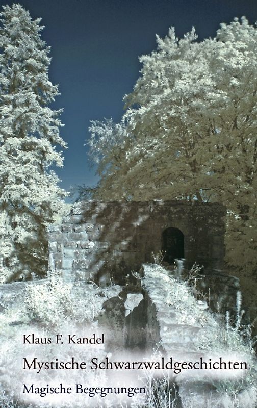 Mystische Schwarzwaldgeschichten