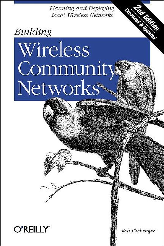 Building Wireless Community Networks