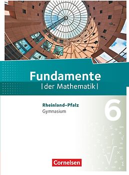 Fundamente der Mathematik - Rheinland-Pfalz - 6. Schuljahr