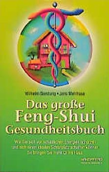 Das grosse Feng-Shui Gesundheitsbuch