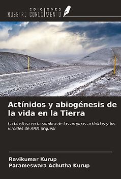 Actínidos y abiogénesis de la vida en la Tierra