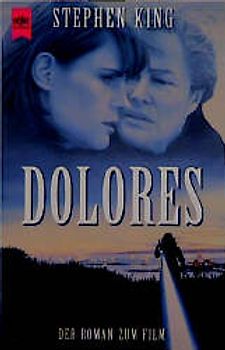 Dolores Claiborne. Der Roman zum Film