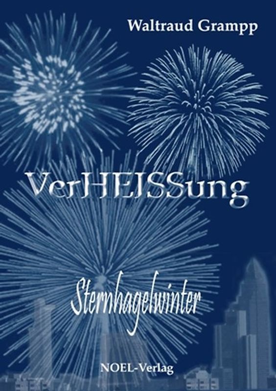 VerHEISSung Sternhagelwinter