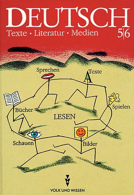 Deutsch: Texte - Literatur - Medien - Bisherige Ausgabe - Mittlere... / 5./6. Schuljahr - Schülerbuch