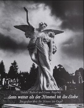 ...denn weiter als der Himmel ist die Liebe