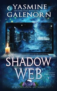 Shadow Web: A Paranormal Women's Fiction Novel (Moonshadow Bay Series, Band 5)