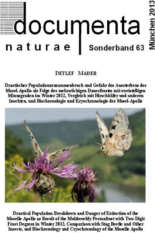 Drastischer Populationszusammenbruch und Gefahr des Aussterbens des Mosel-Apollo als Folge des mehrwöchigen Dauerfrostes mit zweistelligen Minusgraden im Winter 2012, Vergleich mit Hirschkäfer und anderen Insekten, und Biochronologie und Kryochronologie des Mosel-Apollo