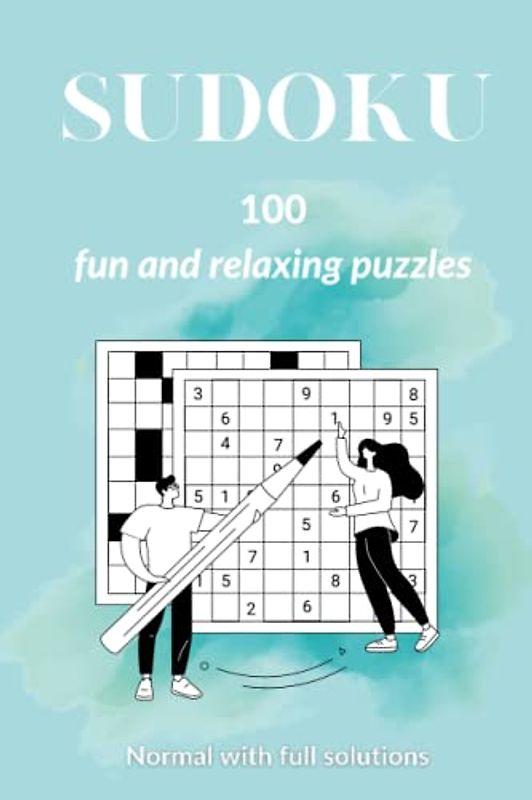 SUDOKU - 100 Fun and Relaxing Puzzles