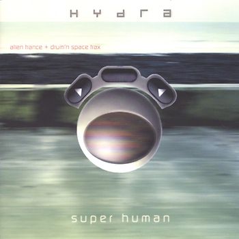 Hydra - Super Human