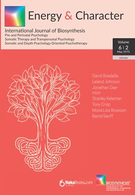 Energy & Character - Volume 6 - N.2: May 1975 - International Journal of Biosynthesis