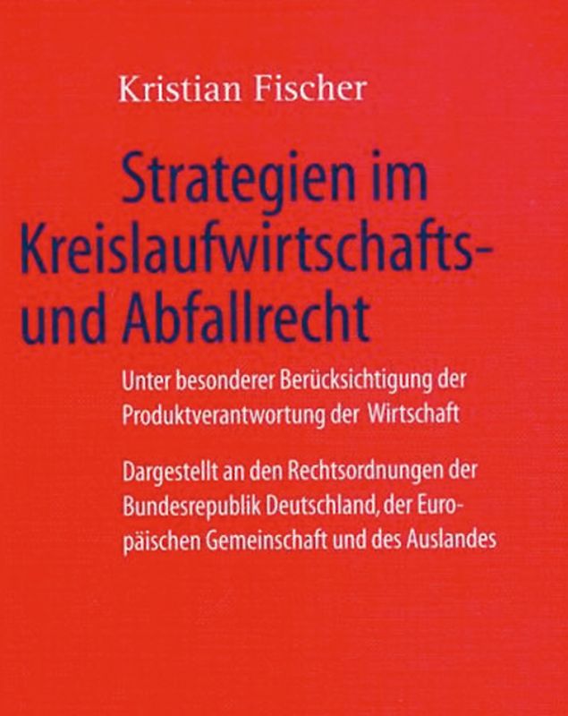 Strategien im Kreislaufwirtschafts- und Abfallrecht