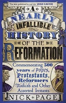 A Nearly Infallible History of the Reformation