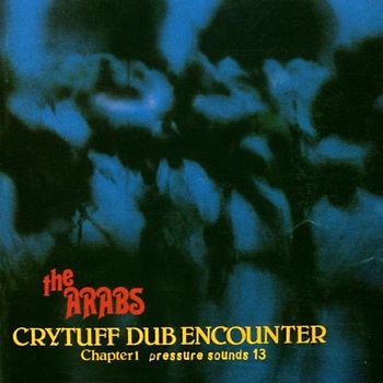 Prince Far I & the Arabs - Cry Tuff Chapter 1