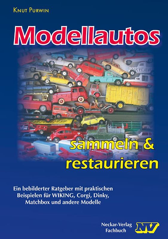 Modellautos sammeln und restaurieren
