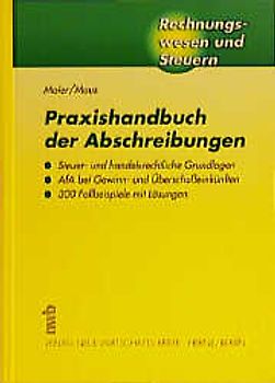 Praxishandbuch der Abschreibungen