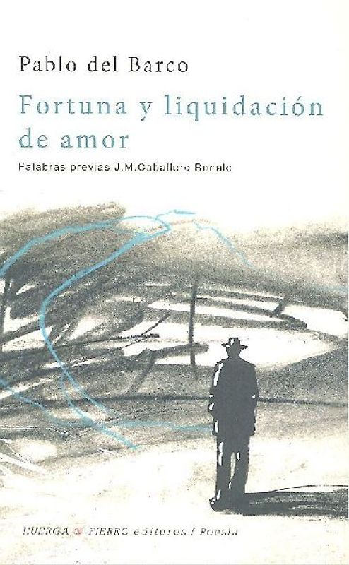 Fortuna y liquidación de amor