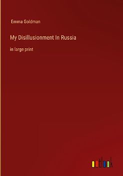 My Disillusionment In Russia