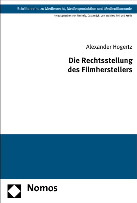 Die Rechtsstellung des Filmherstellers
