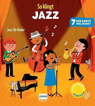 So klingt Jazz - Klassik für Kinder