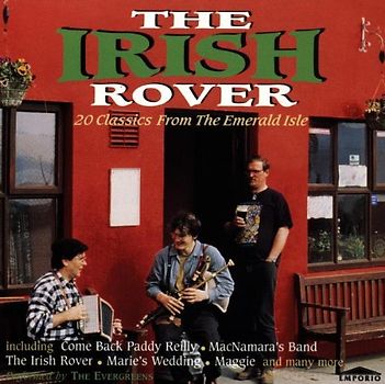 the Evergreens - The Irish Rover
