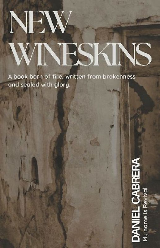 New Wineskins