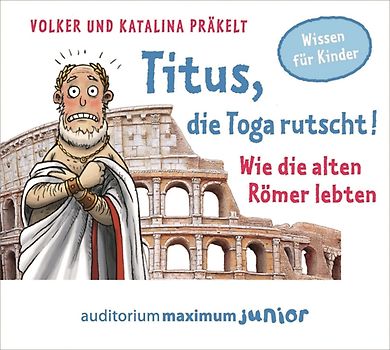 Titus, die Toga rutscht!