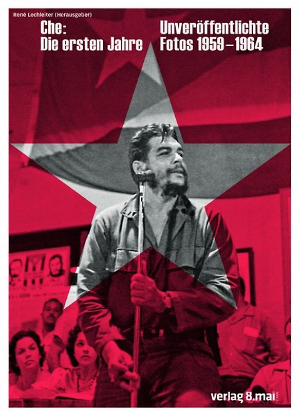 Che: Die ersten Jahre