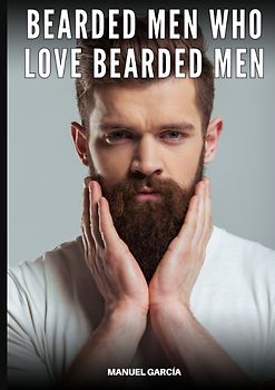 Bearded Men Who Love Bearded Men