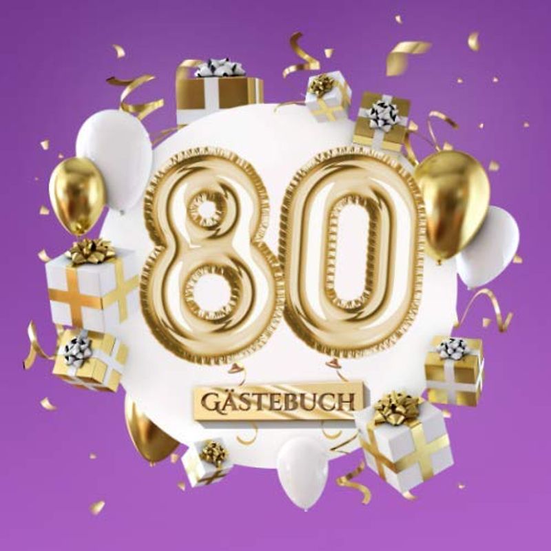 80 - Gästebuch: Lila Deko zum 80.Geburtstag für Mann oder Frau - 80 Jahre Geschenk - Party Gold Violett - Buch für Glückwünsche und Fotos der Gäste