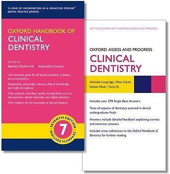 Oxford Handbook of Clinical Dentistry and Oxford Assess and Progress: Clinical Dentistry
