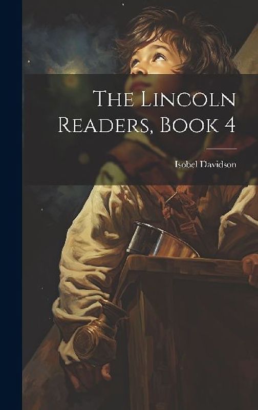 The Lincoln Readers, Book 4