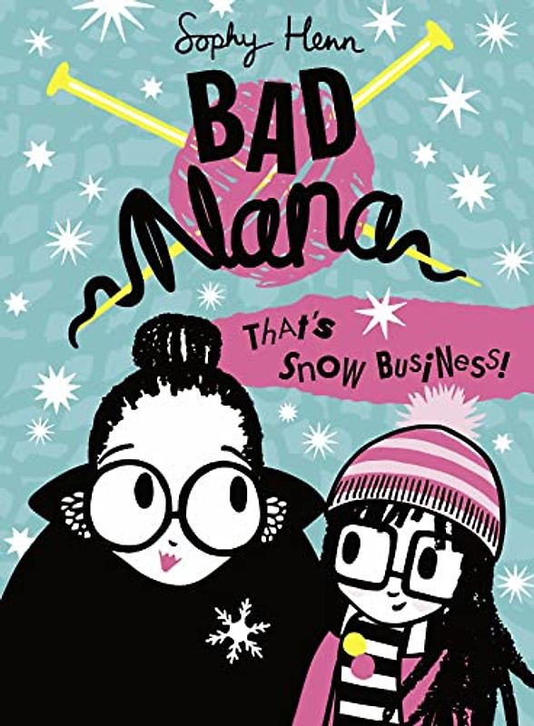 That's Snow Business!: Bad Nana (3)