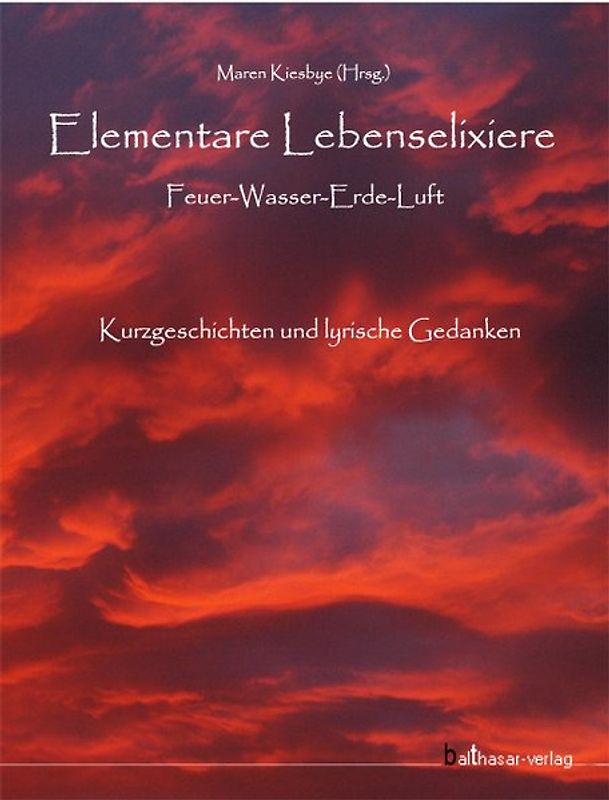 Elementare Lebenselixiere