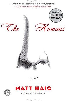 The Humans: A Novel - Haig, Matt