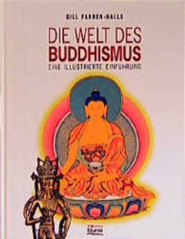 Die Welt des Buddhismus