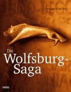 Die Wolfsburg Saga