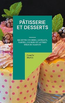 Pâtisserie et Desserts