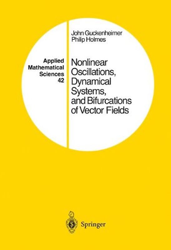 Nonlinear Oscillations, Dynamical Systems, and Bifurcations of Vector Fields