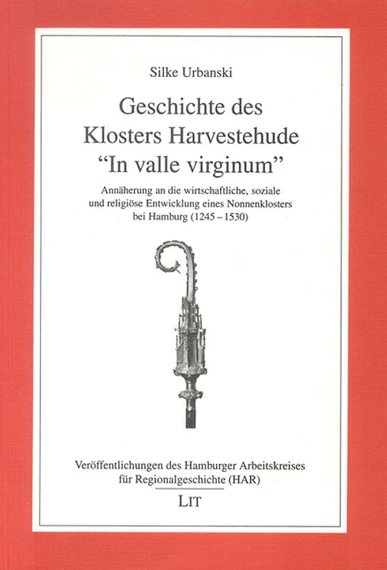 Geschichte des Klosters Harvestehude - "In valle virginum"